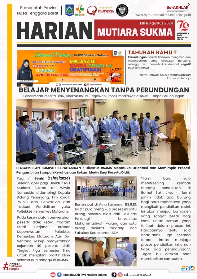 PENERIMAAN PESERTA DIDIK, DIREKTUR RSJMS TEGASKAN PROSES PENDIDIKAN DI RSJMS TANPA PERUNDUNGAN